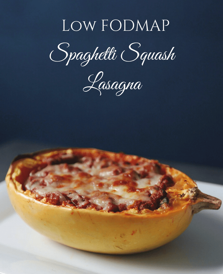 Low FODMAP spaghetti squash lasagna with text overlay saying same