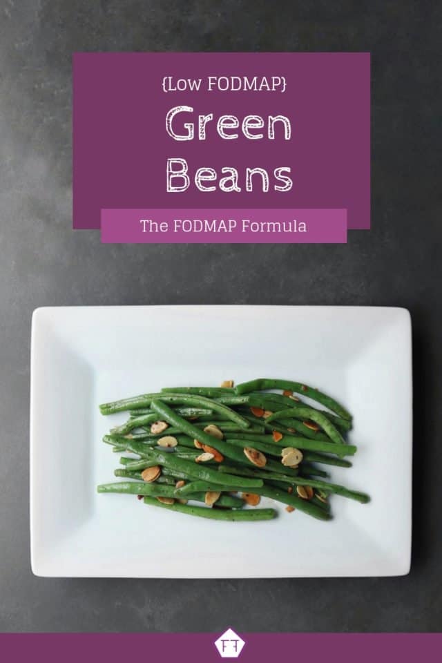 Low FODMAP Green Beans The FODMAP Formula
