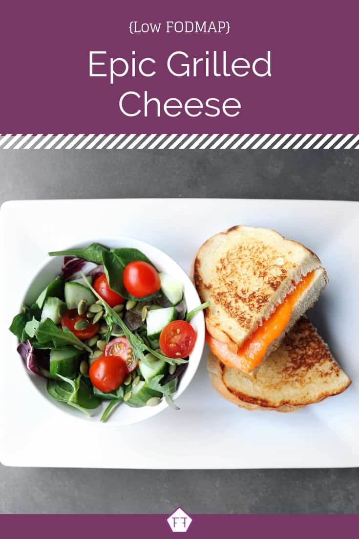 Low FODMAP Grilled Cheese with Side Salad - Pinterest 1