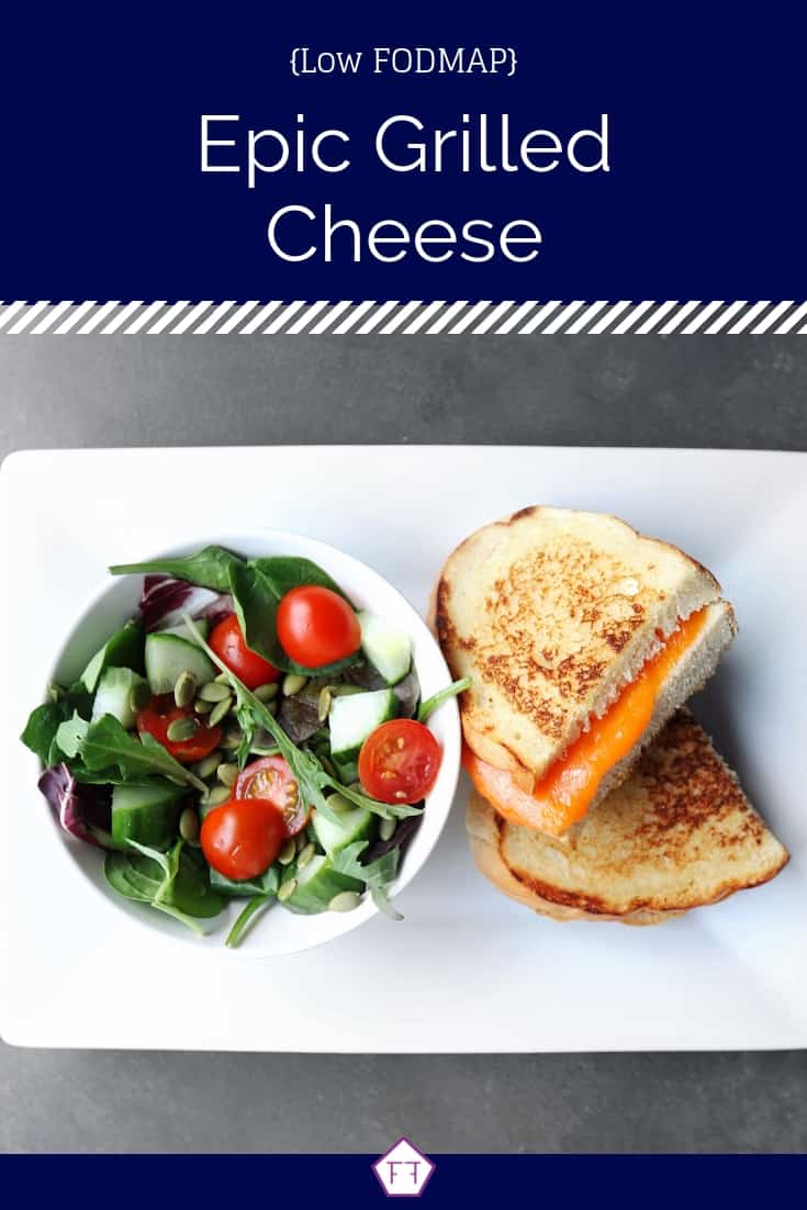 Low FODMAP Grilled Cheese with Side Salad - Pinterest 2