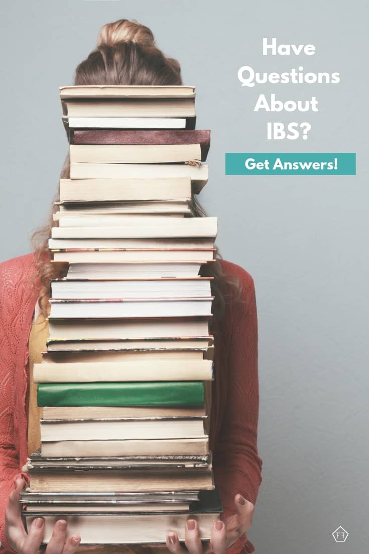 Woman holding stack of books with text overlay: Do you have questions about IBS? Get Answers!