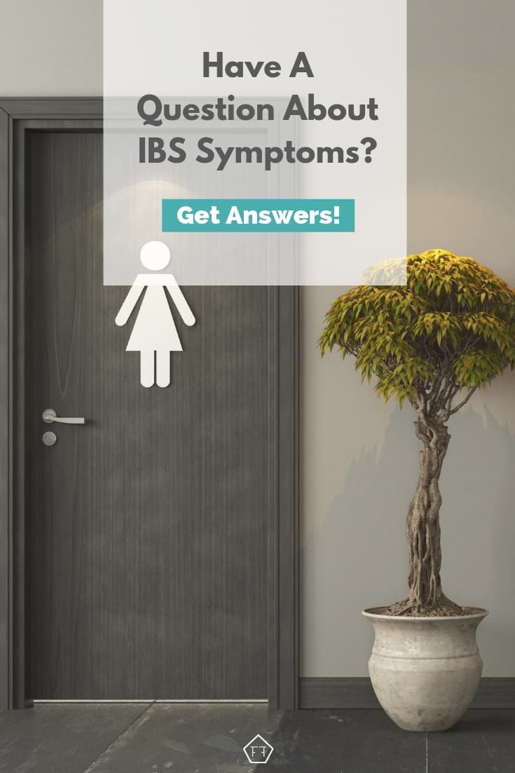 Frequently Asked Questions about IBS Symptoms