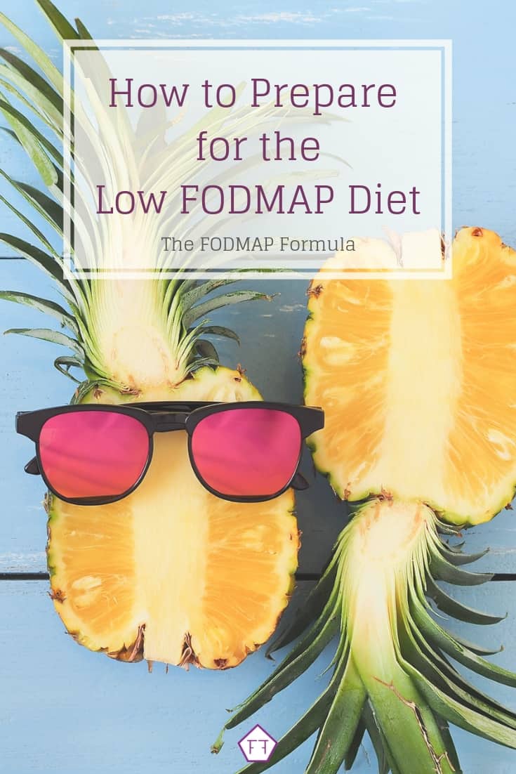 Pineapple with Sunglasses with text overlay: How to Prepare for the Low FODMAP Diet