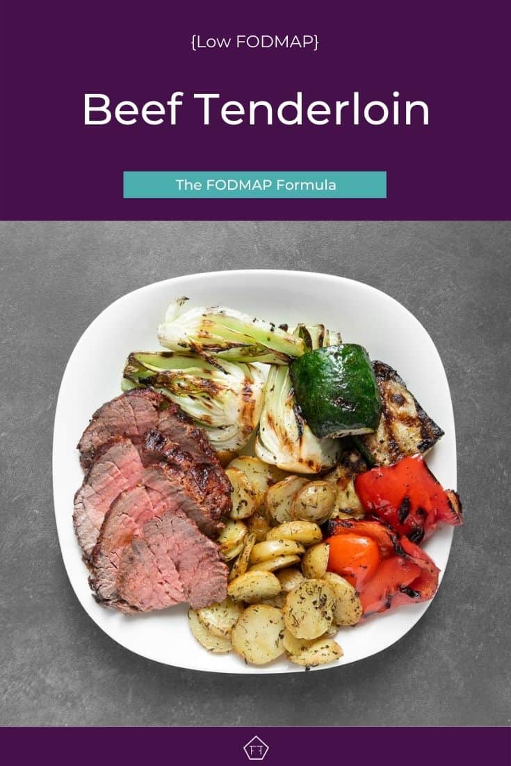 Low FODMAP Beef Tenderloin The FODMAP Formula