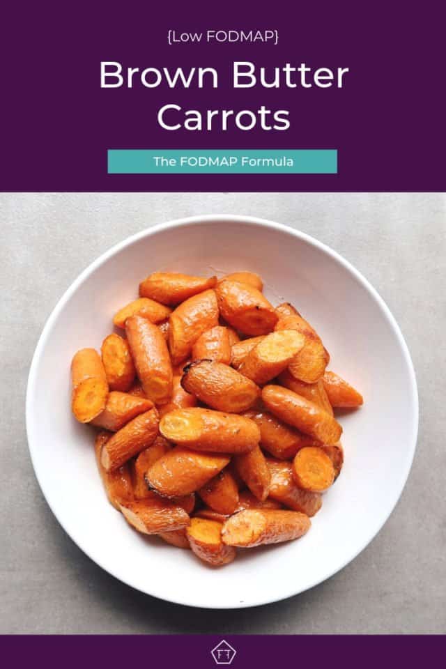 Low FODMAP Brown Butter Carrots The FODMAP Formula