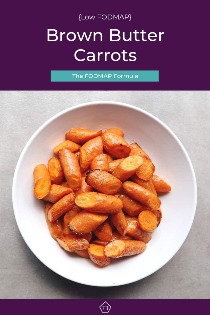 Low FODMAP brown butter carrots piled in bowl - Pinterest 1