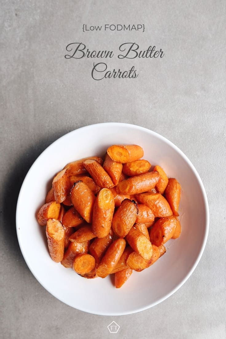 Low FODMAP brown butter carrots piled in bowl - Pinterest 2