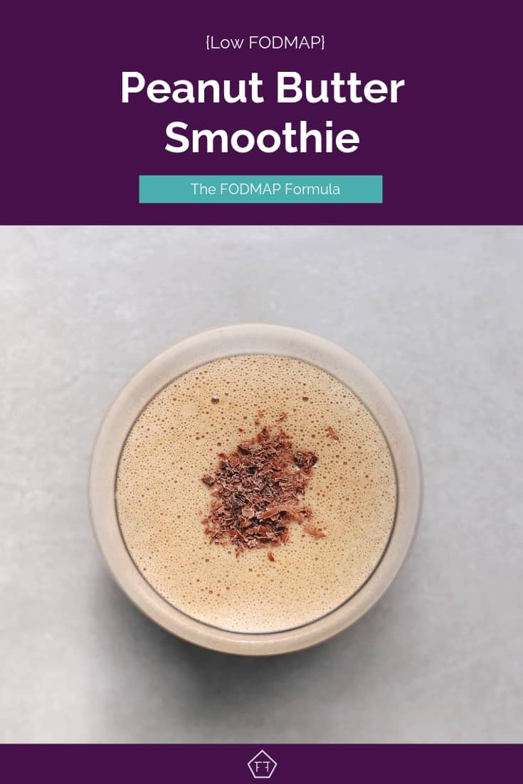 Low FODMAP Peanut Butter Smoothie in Glass - Pinterest 3