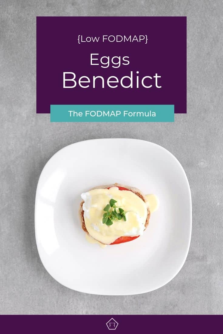 Low FODMAP Eggs Benedict on plate - Pinterest 1