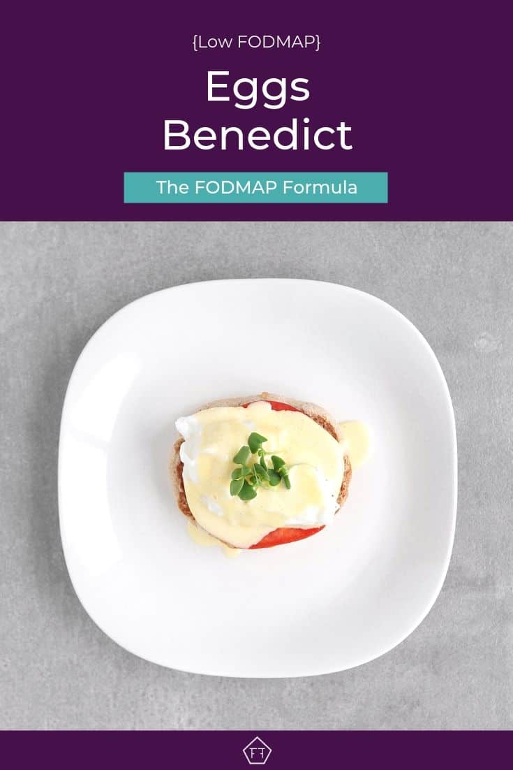 Low FODMAP Eggs Benedict - Pinterest 2