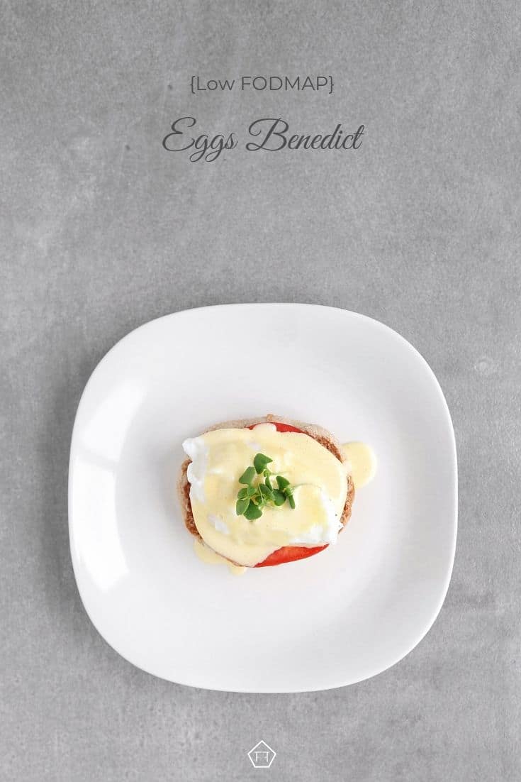 Low FODMAP Eggs Benedict on plate - Pinterest 3