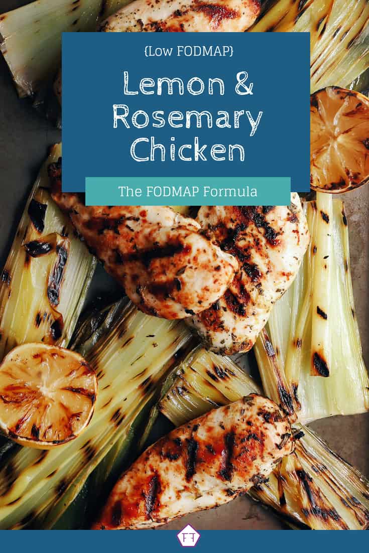 Low FODMAP Lemon and Rosemary Chicken Breasts on Roasted Leeks