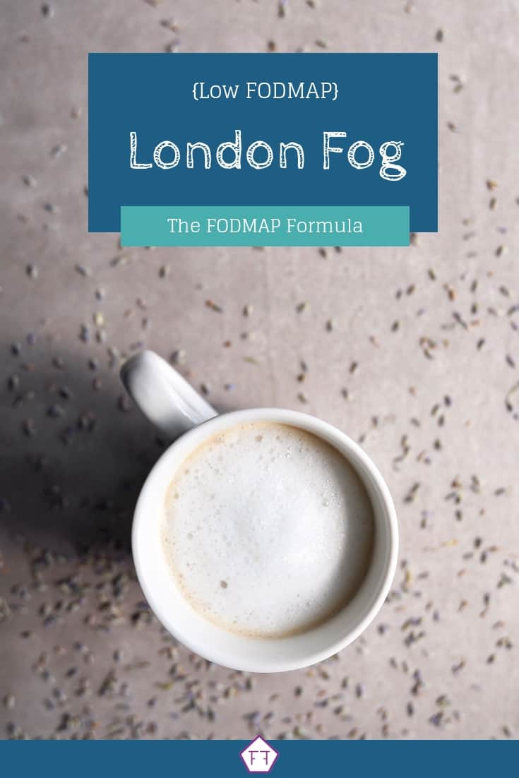 Low FODMAP London fog in mug with text overlay