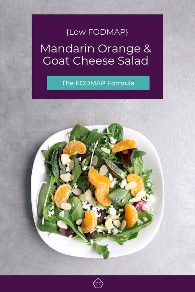 Low FODMAP Mandarin and Goat Cheese Salad The FODMAP Formula