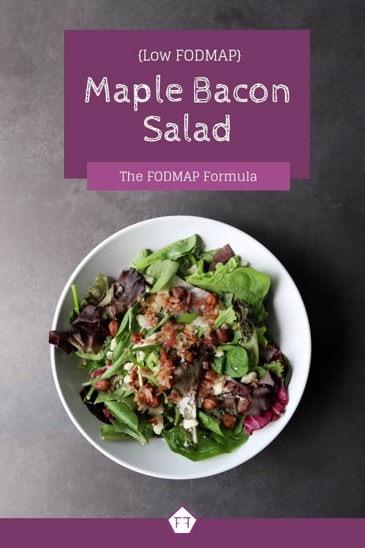 Low FODMAP Maple Bacon Salad