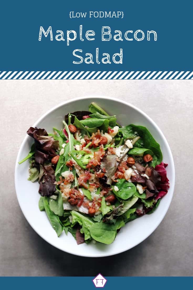 Low FODMAP Maple Bacon Salad