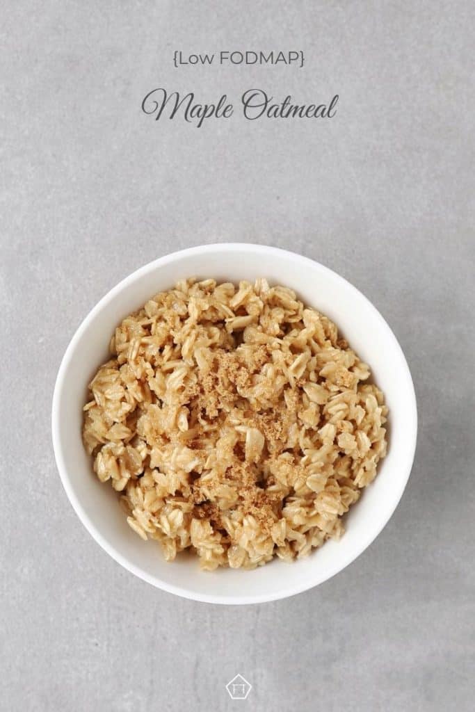 Low FODMAP Maple Oatmeal The FODMAP Formula