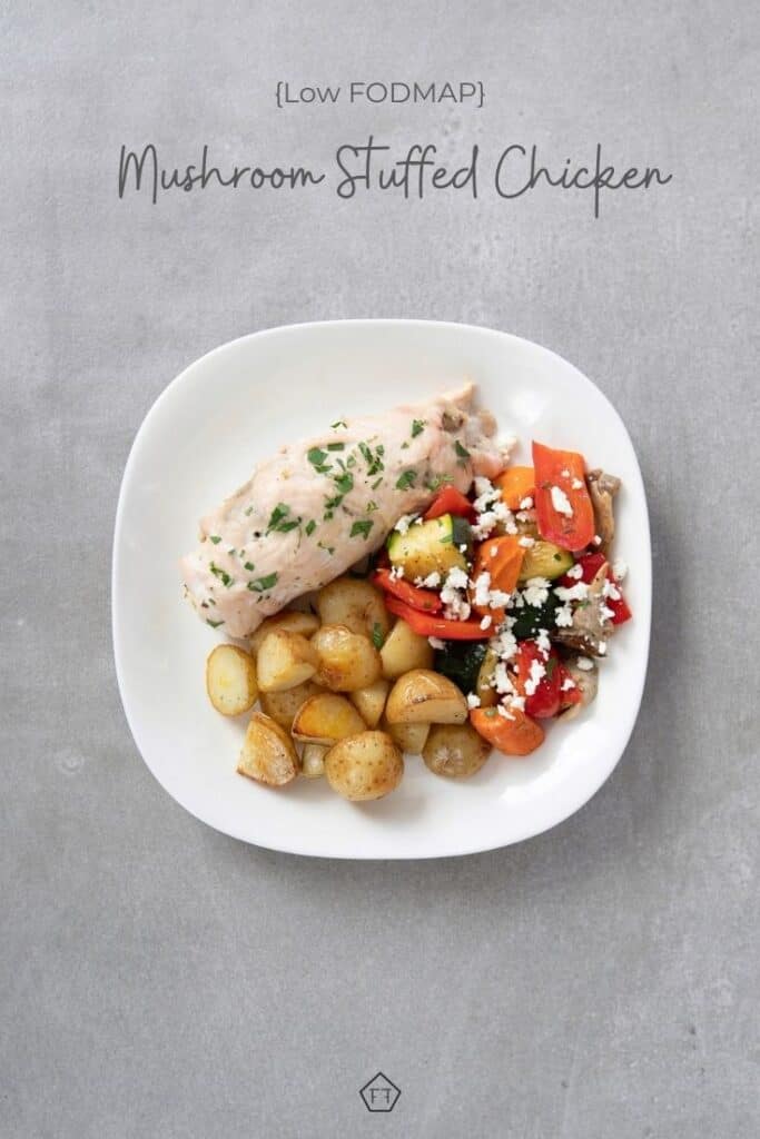 Low FODMAP Mushroom Stuffed Chicken The FODMAP Formula