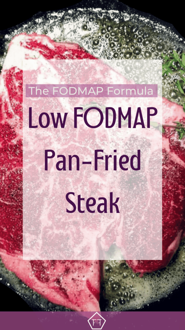 Low FODMAP PanFried Steak The FODMAP Formula