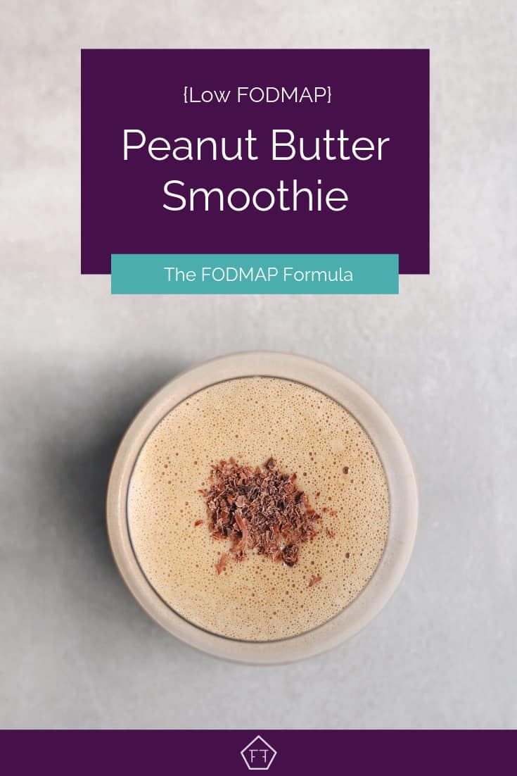 Low FODMAP Peanut Butter Smoothie in Glass - Pinterest 2