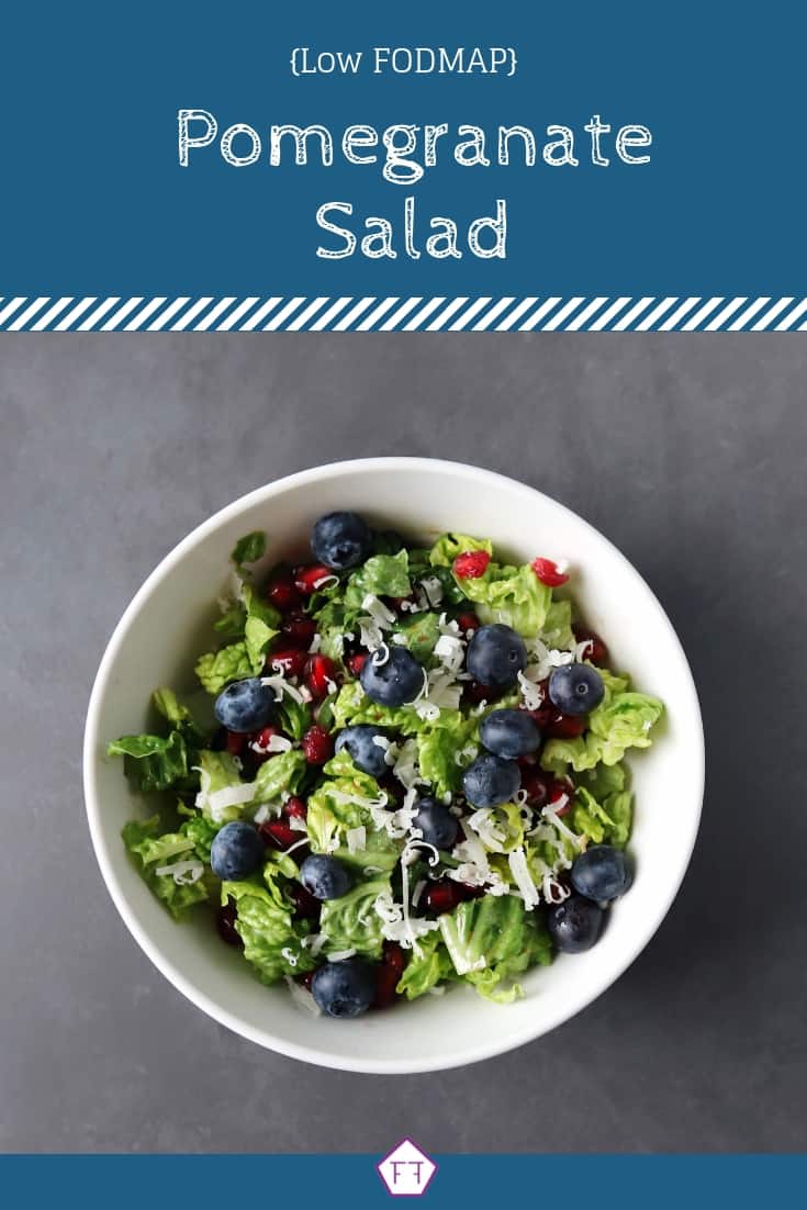 Low FODMAP Pomegranate Salad in bowl with text overlay saying same