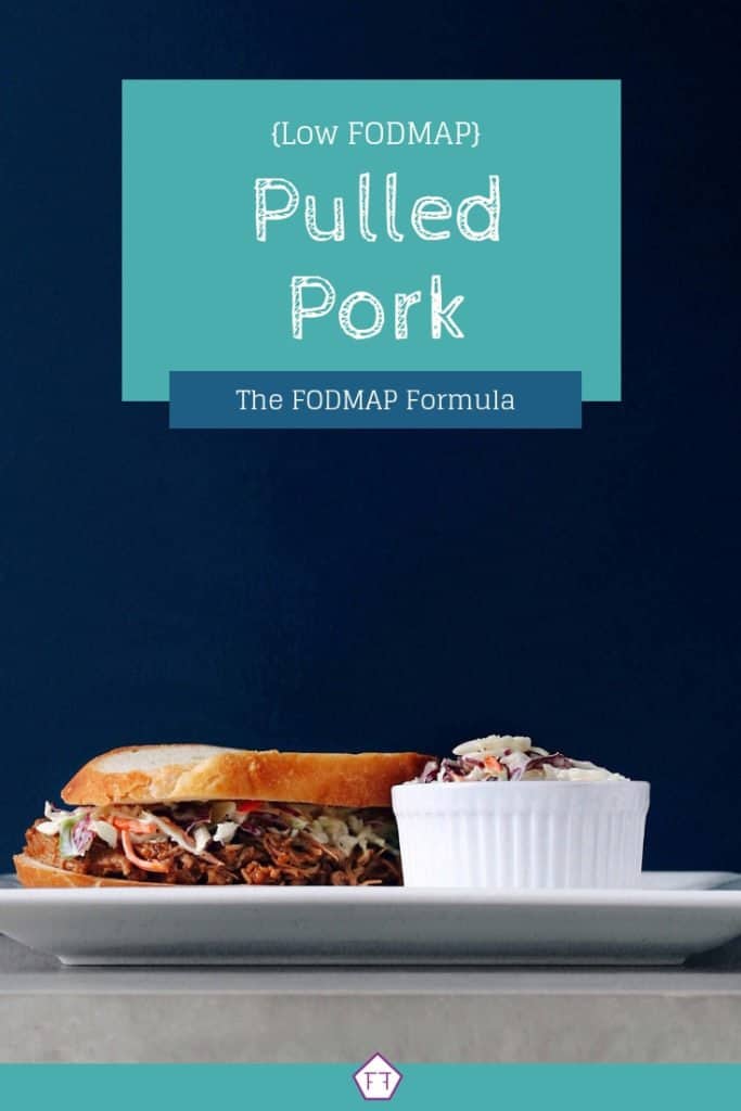 Low FODMAP Pulled Pork The FODMAP Formula