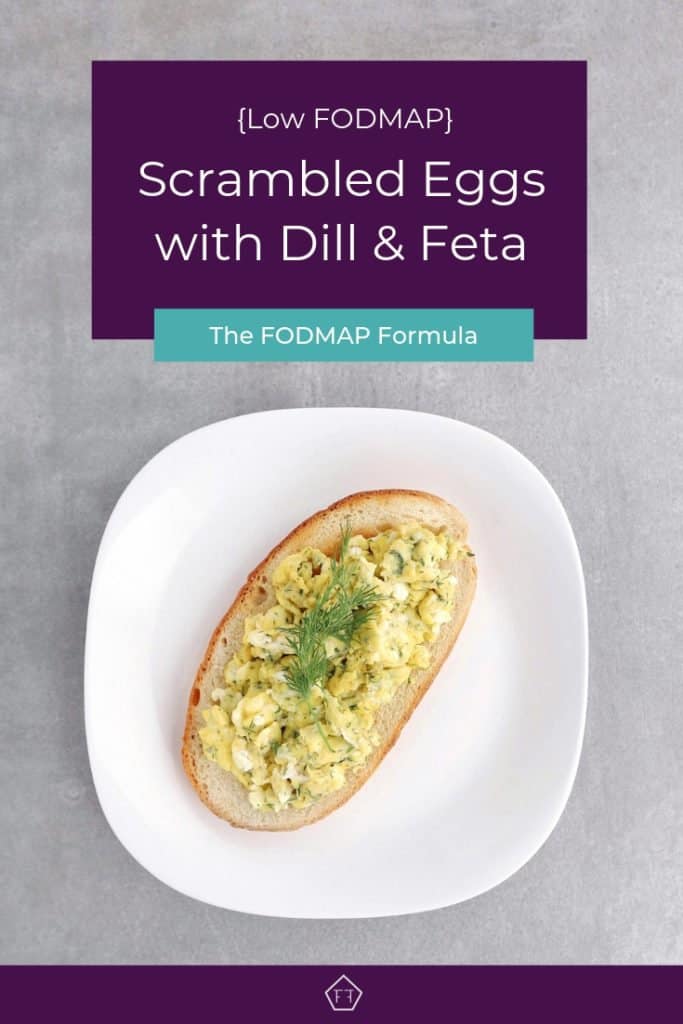 Low FODMAP Scrambled Eggs with Dill and Feta The FODMAP Formula