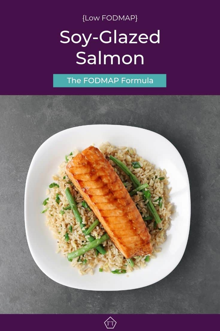 Low FODMAP soy-glazed salmon on a bed of green beans and rice - Pinterest 2