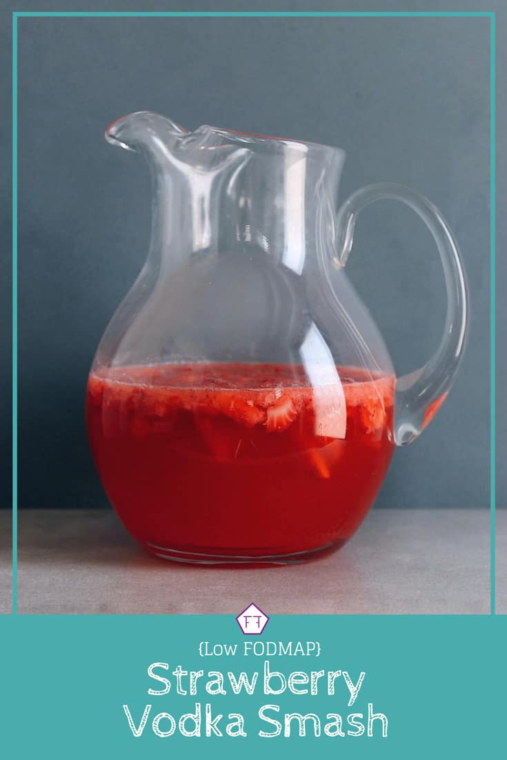 Low FODMAP Strawberry Vodka Smash The FODMAP Formula