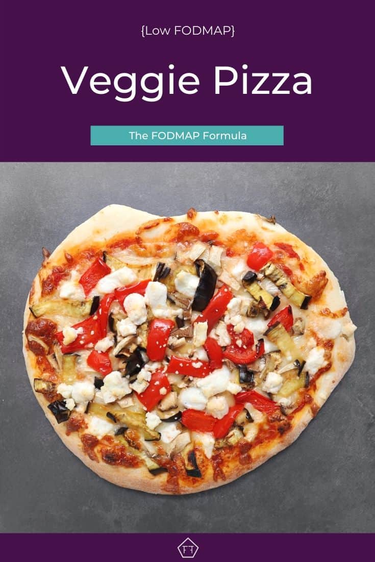 Low FODMAP Veggie Pizza with text overlay: Low FODMAP Veggie Pizza