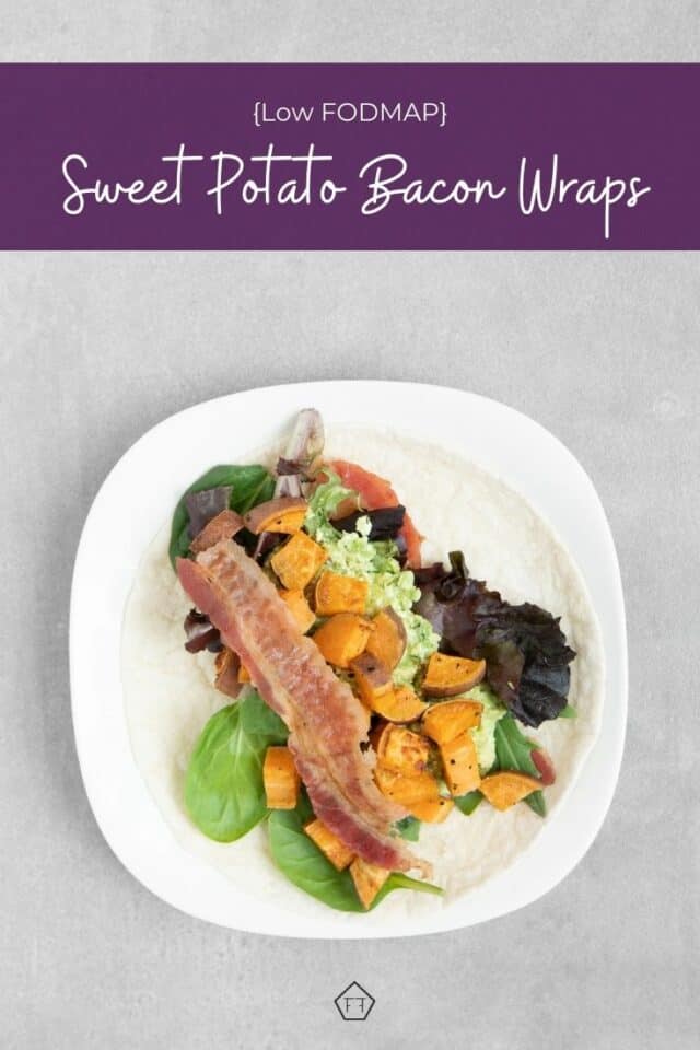 Low FODMAP Sweet Potato Bacon Wrap The FODMAP Formula