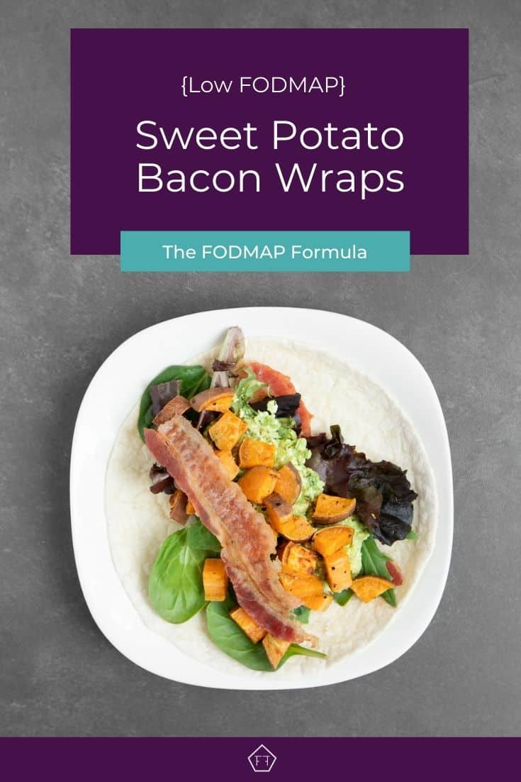 Low FODMAP Sweet Potato Bacon Wrap The FODMAP Formula