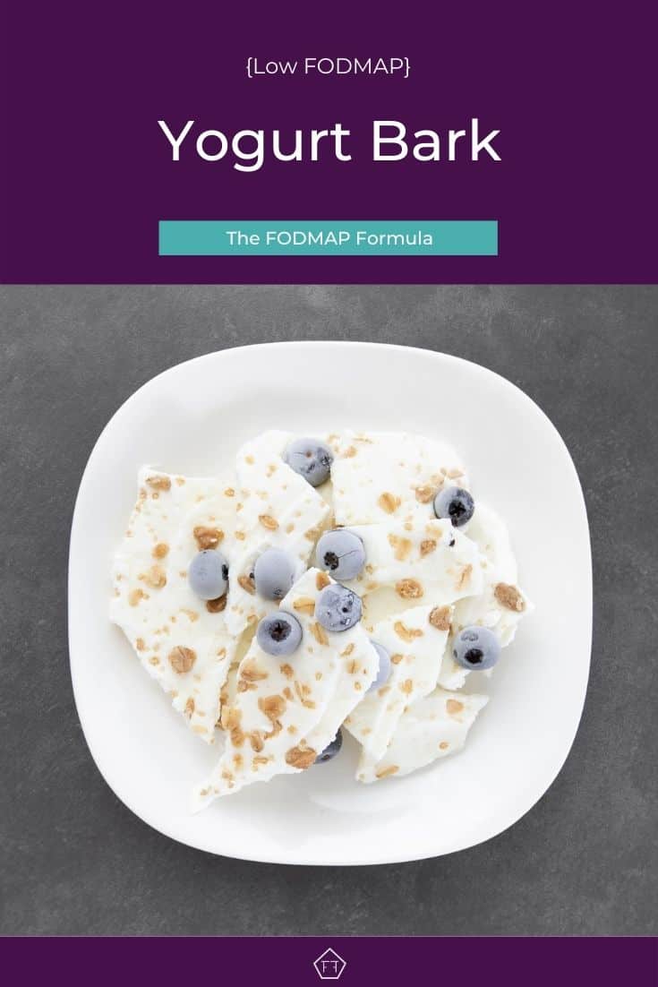 Low FODMAP Yogurt Bark The FODMAP Formula