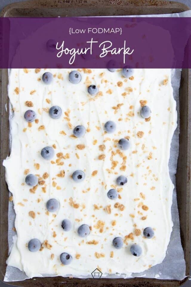 Low FODMAP Yogurt Bark The FODMAP Formula