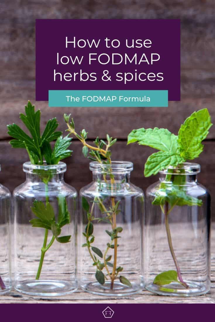 Using Herbs and Spices on the Low FODMAP Diet The FODMAP Formula
