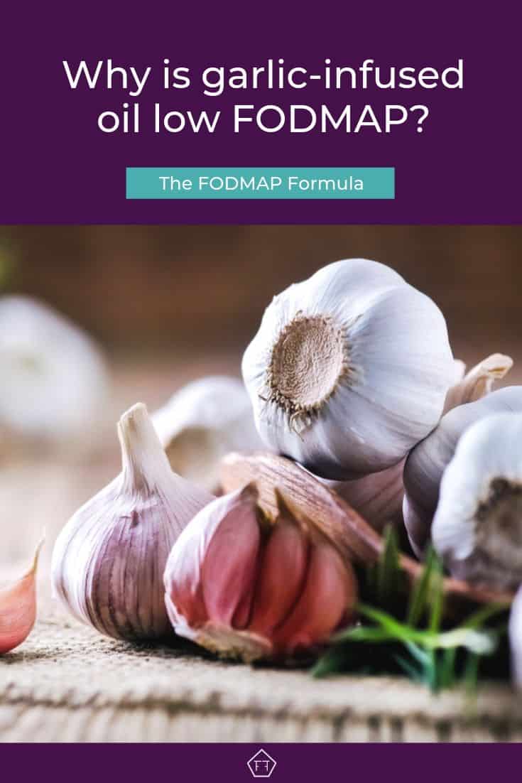 Why is garlicinfused oil low FODMAP? The FODMAP Formula