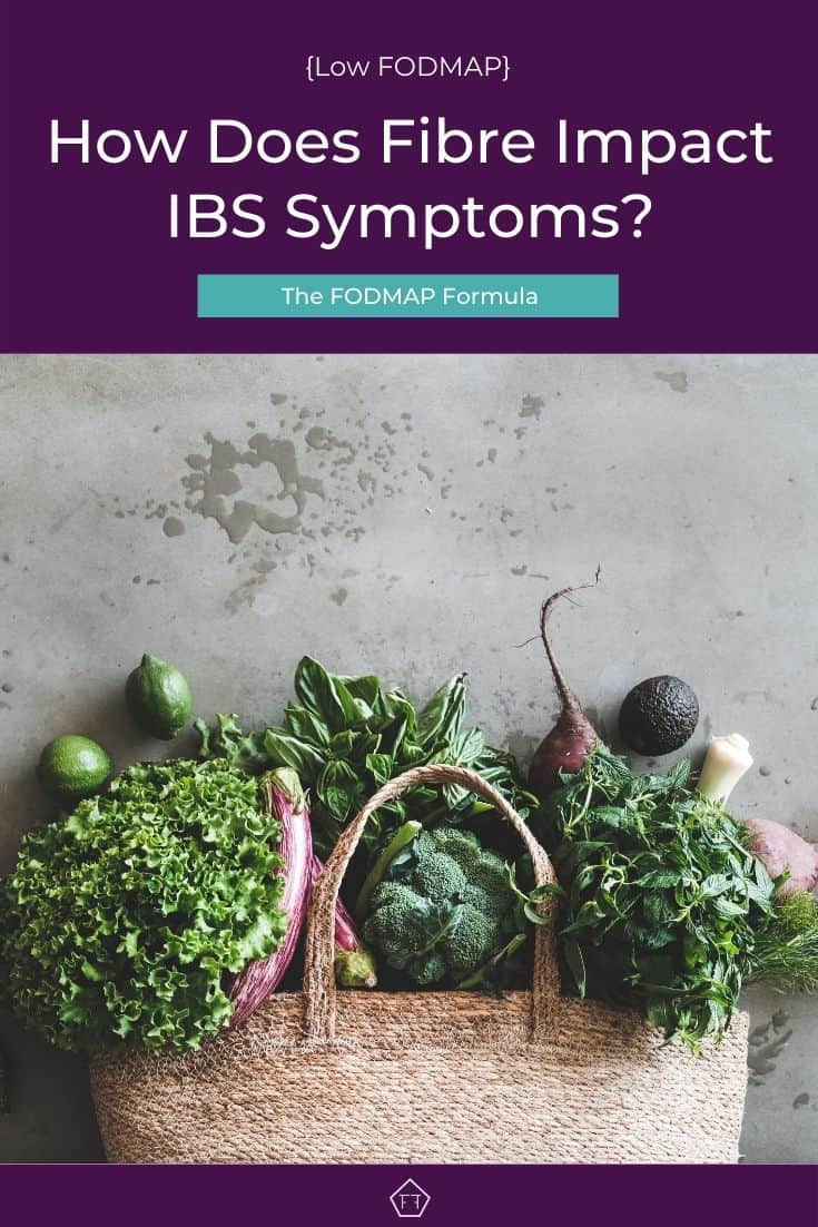 How Does Fibre Impact IBS Symptoms? The FODMAP Formula